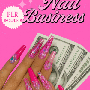 PLR eBook – Nail Business | Canva eBook Template | DFY | Passive Income | Done-For-You | Resell Rights